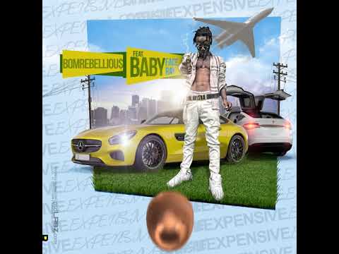 BomRebelliou$ ft Babyface Ray - Expensive