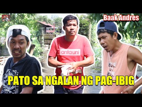 Pato sa Ngalan ng Pag-ibig - Baak Andres
