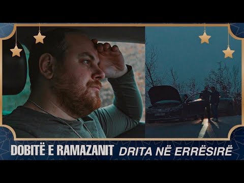 Dobitë e Ramazanit - Drita në Errësirë