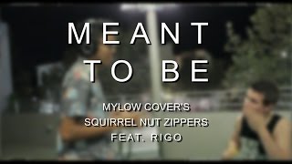 Meant To Be (By The Squirrel Nut Zippers) (Gluten Free)