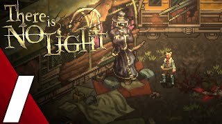 There Is No Light | Part 1 Full Game  Gameplay Walkthrough | No Commentary