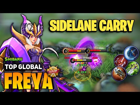 FREYA SIDELANE CARRY! Damage Build [ Top Global Freya Best Build ] By Shibaru - Mobile Legends