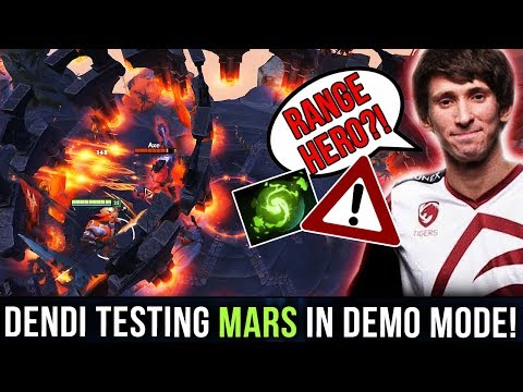 Dendi Testing New Hero Mars On Stream With Refresher Orb in Demo Mode! RANGE HERO = REPORTED? Dota 2