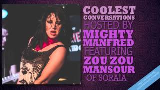 Coolest Coversations - ZouZou Mansor from Soraia - Unedited