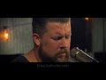 Zach Williams Come To The Table Lyric Video