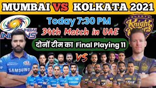 IPL 2021 MI vs KKR Playing 11 || Mumbai Indians vs Kolkata Knight Riders 2021 | KKR vs MI