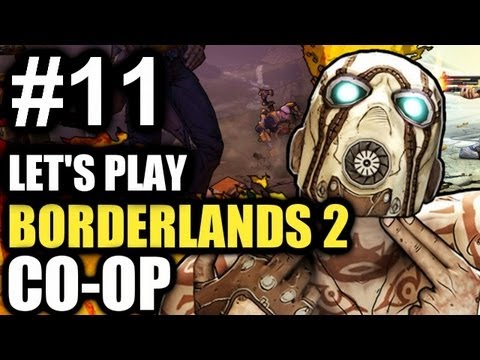 Let's Play Borderlands 2 [Co-op] - Part 11 [HD]
