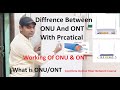 Difference Between ONU and ONT | What is ONU And ONT