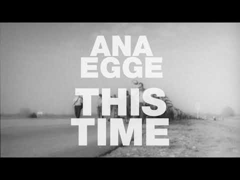 Ana Egge - This Time