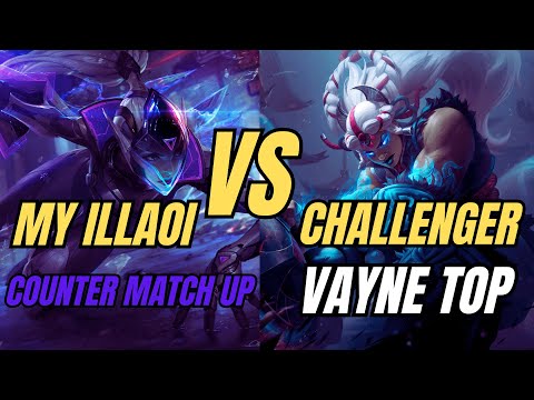 Mastering Illaoi vs Challenger Vayne Top | Counter Matchup Guide & Commentary Gameplay!