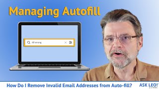 How Do I Remove Invalid Email Addresses from Auto-fill?