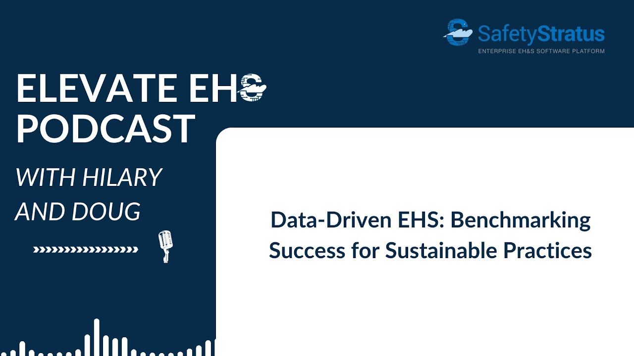 Data-Driven EHS: Benchmarking Success for Sustainable Practices | SafetyStratus Inc.