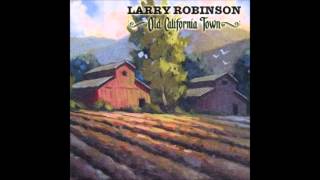 Old California Town - Larry Robinson