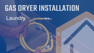 Gas Dryer Installation