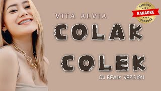 Download lagu Vita Alvia - COLAK COLEK (Dj Remix) | KARAOKE Terbaru 2021 mp3