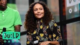 Thandie Newton Was Entranced With The Idea Behind \