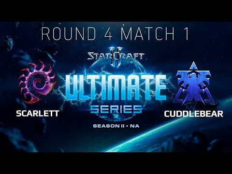 Ultimate Series 2018 Season 2 NA — Round 4 Match 1: Scarlett (Z) vs Cuddlebear (T)