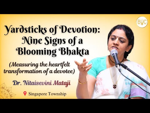 Yardsticks of Devotion: Nine Signs of a Blooming Bhakta | Dr. Nitaisevini Mataji | Bhakti Yoga Club