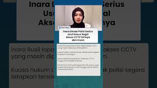 Inara Desak Polisi Serius Usut Kasus Ilegal Akses CCTV Dirinya dan Insan, Nilai Bukti Tak Sah
