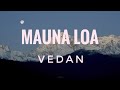 Mauna loa(lyrics)