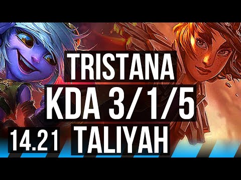 TRISTANA vs TALIYAH (MID) | 3/1/5 | KR Grandmaster | 14.21