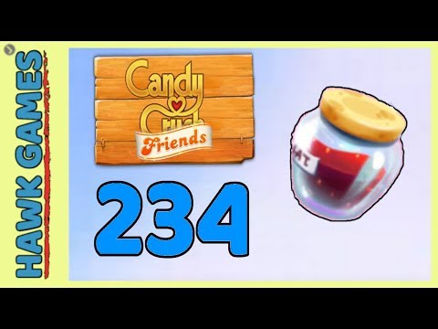 Candy Crush Friends Level 234 (Jam mode) - 3 Stars Walkthrough, No Boosters