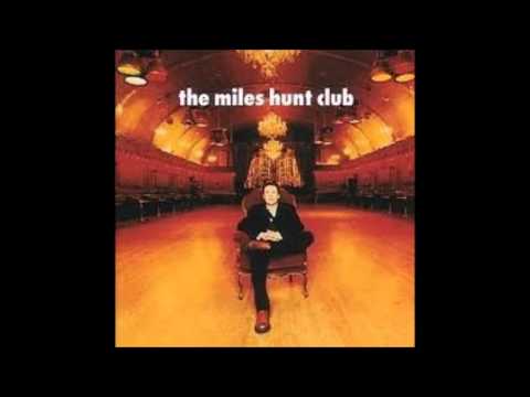Diluted - The Miles Hunt Club