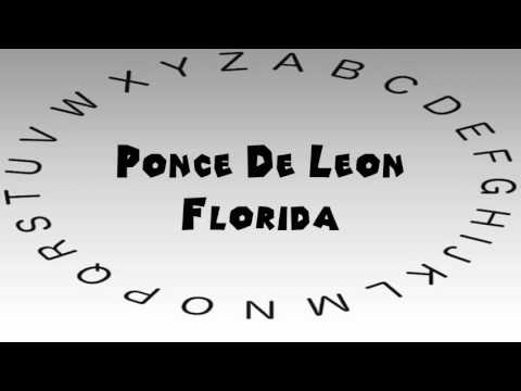 How to Say or Pronounce USA Cities — Ponce De Leon, Florida