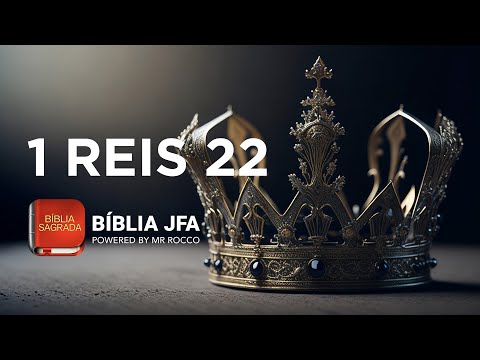 1 KINGS 22 📖 - JFA Offline Bible