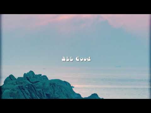 Video thumbnail for All Good
