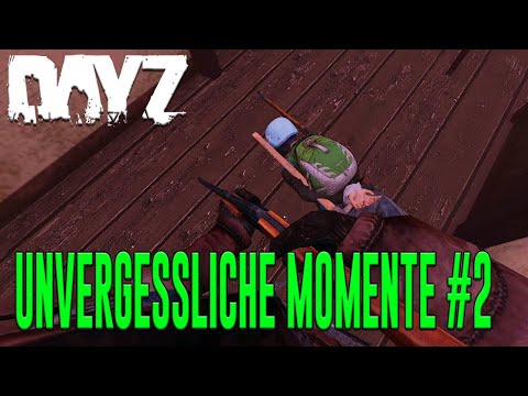 UNVERGESSLICHE MOMENTE #2 -   DayZ Standalone | Quotenrusse