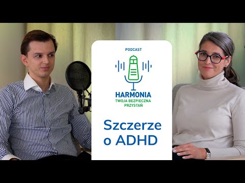 Szczerze o ADHD