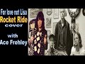 Rocket Ride cover by 'For Love Not Lisa" - with Ace Frehley on lead Guitar and backing vocals - 1993
