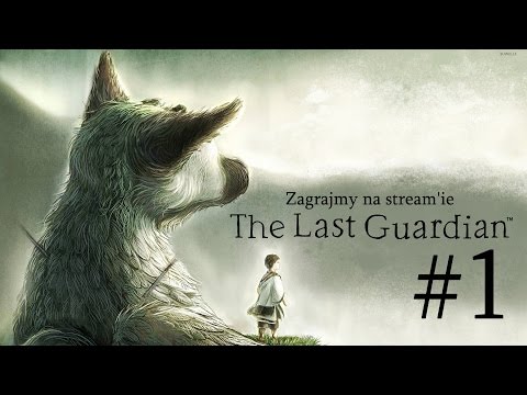 The Last Guardian ~ Trico #1 /Ps4/ PL Zagrajmy na stream'ie
