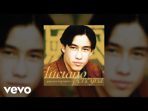 Luciano Pereyra - Con Todo Y Mi Tristeza (Audio)