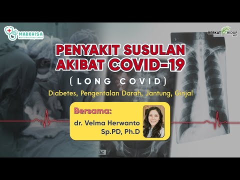 Markhisa 012 - Penyakit Susulan Akibat Covid-19 (Long Covid)