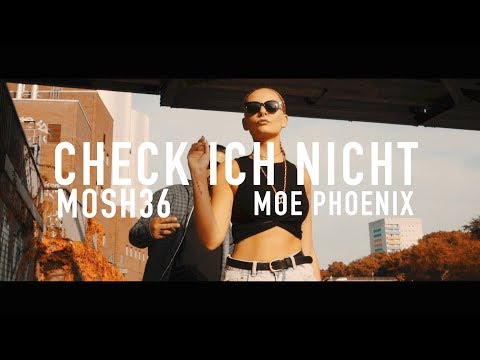 Mosh36 ft. Moe Phoenix - Check ich nicht (prod. by Unik)