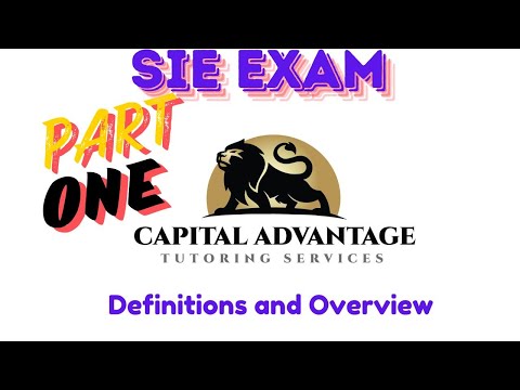 SIE Exam Prep: Part 1: Definitions and Overview.. Lets get started !
