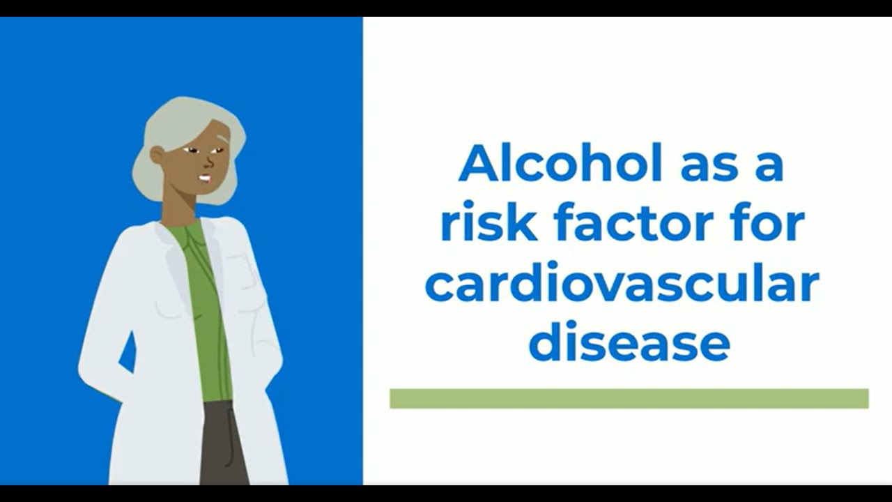 Alcohol as a risk factor for cardiovascular disease