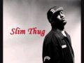Slim Thug - Ride With No Ceiling