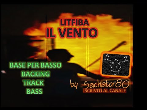 Base x Basso - IL VENTO - Litfiba - BACKING TRACK BASS - by Sachator80