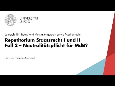 LEO Repetitorium Staatsrecht [Fall 2] – Neutralitätspflicht für Mitglieder der Bundesregierung