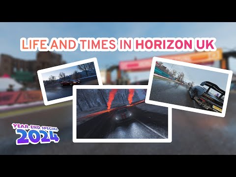[Year-End Special 2024] The Life and Times In Horizon UK (Forza Horizon 4)