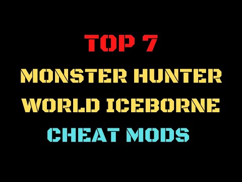 CHEAT MODS FOR MONSTER HUNTER WORLD ICEBORNE 2020