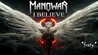 Manowar - I Believe