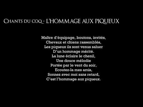 Chants du Coq - L'HOMMAGE AUX PIQUEUX
