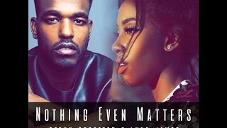 Sevyn Streeter - Nothing Even Matters Feat. Luke James