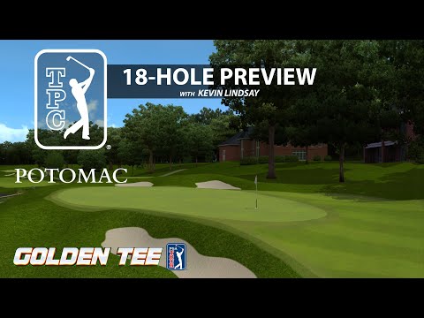 #GoldenTee PGA TOUR 2022 - TPC Potomac 18-Hole Preview