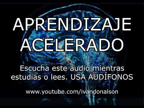 APRENDIZAJE ACELERADO - FRECUENCIAS CEREBRALES
