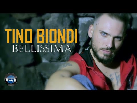 Tino Biondi - Bellissima (Video Ufficiale 2018)